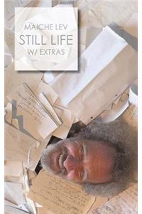 Still Life - with Extras