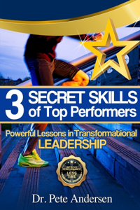 The 3 Secret Skills of Top Performers