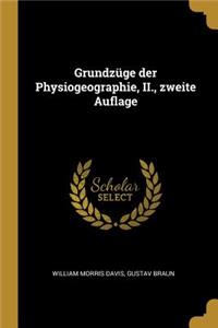 Grundzüge der Physiogeographie, II., zweite Auflage