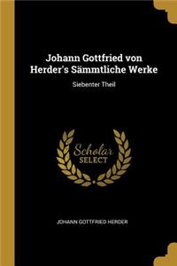 Johann Gottfried von Herder's Sämmtliche Werke