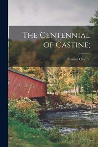 Centennial of Castine;