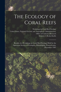 Ecology of Coral Reefs