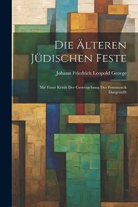 Die Älteren Jüdischen Feste