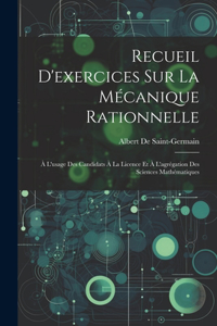 Recueil D'exercices Sur La Mécanique Rationnelle