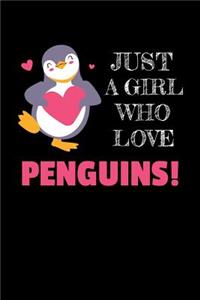 Just a Girl Who Loves Penguins