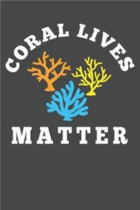 Coral Lives Matter