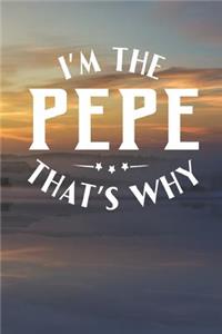 I'm The Pepe That's Why
