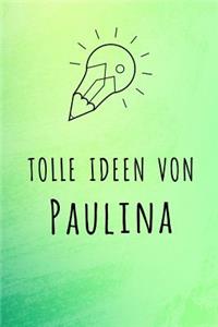 Tolle Ideen von Paulina