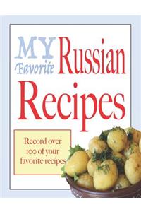 My favorite Russian recipes