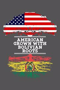 American Grown With Bolivian Roots
