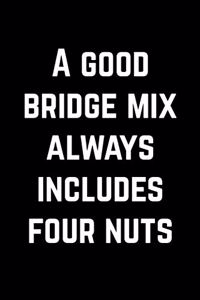 Gift Notebook for Bridge Players, Blank Lined Journal - A Good Bridge Mix