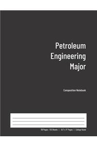 Petroleum Engineering Major Composition Notebook