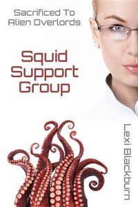Squid Support Group