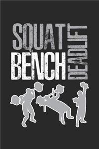 Squat Bench Deadlift