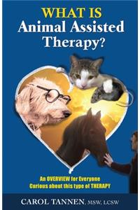 What Is Animal Assisted Therapy?