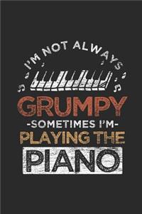 Piano - I'm Not Always Grumpy