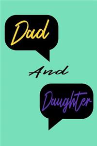 Dad and Daughter