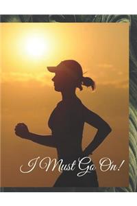 It Is Health That Is Real Wealth And Not Pieces Of Gold And Silver I Must Go On Motivational health journal blood pressure