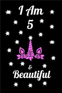 I Am 5 & Beautiful