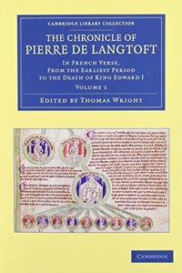 The Chronicle of Pierre de Langtoft 2 Volume Set