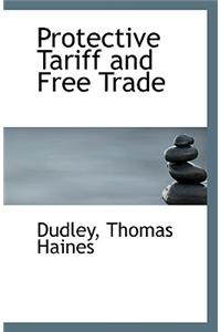 Protective Tariff and Free Trade