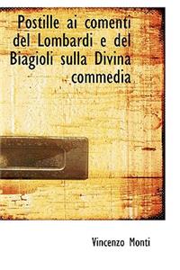 Postille AI Comenti del Lombardi E del Biagioli Sulla Divina Commedia