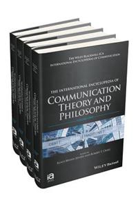 The International Encyclopedia of Communication Theory and Philosophy, 4 Volume Set