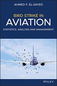 Bird Strike in Aviation - Statistics, Analysis and  Management