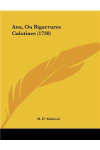 Ana, Ou Bigarrures Calotines (1730)