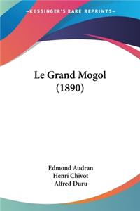 Grand Mogol (1890)
