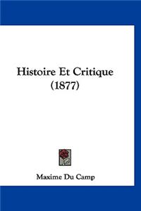 Histoire Et Critique (1877)