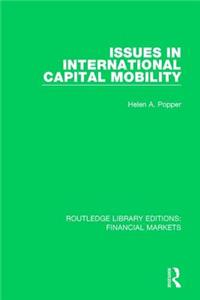 Issues in International Captial Mobility