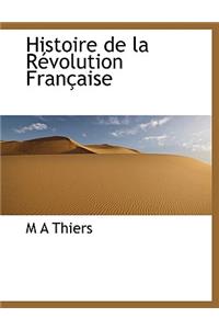 Histoire de La R Volution Fran Aise