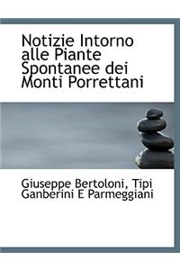 Notizie Intorno Alle Piante Spontanee Dei Monti Porrettani
