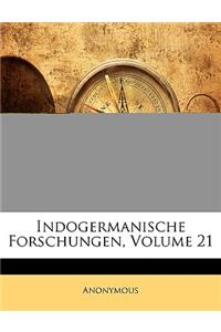 Indogermanische Forschungen. Zeitschrift Fur Indogermanische Sprach- Und Altertumskunde.