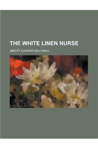 The White Linen Nurse