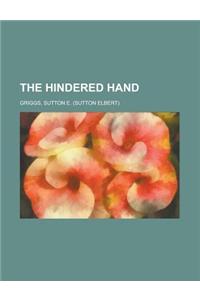 The Hindered Hand