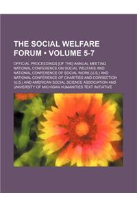 The Social Welfare Forum (Volume 5-7); Official Proceedings [Of The] Annual Meeting