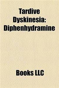 Tardive Dyskinesia