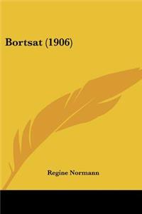 Bortsat (1906)