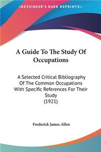 A Guide to the Study of Occupations