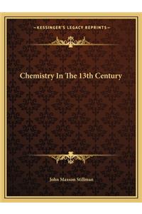 Chemistry in the 13th Century