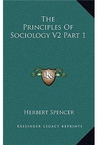 The Principles of Sociology V2 Part 1