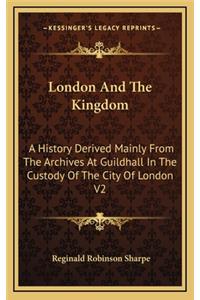 London And The Kingdom