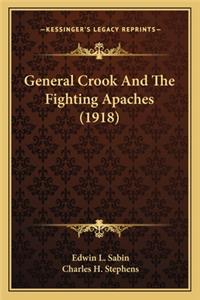 General Crook and the Fighting Apaches (1918)