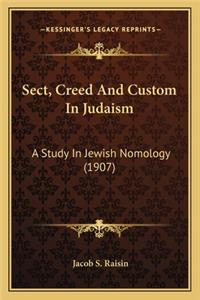 Sect, Creed and Custom in Judaism