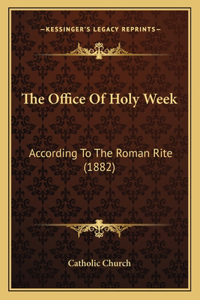 Office Of Holy Week