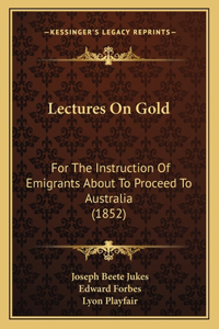 Lectures On Gold