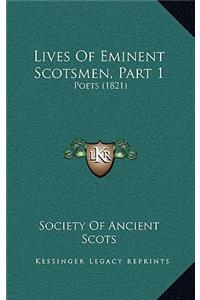 Lives Of Eminent Scotsmen, Part 1