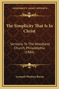 The Simplicity That Is In Christ